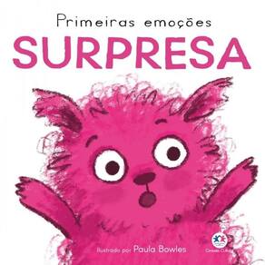 Livro Cartonado Primeiras Emoções - Surpresa - Ciranda