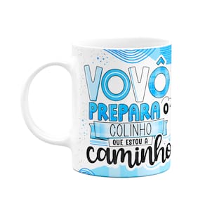 Caneca dos Avós - Vovô, prepara o colinho, estou a caminho