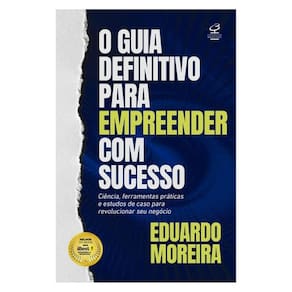 O Guia Definitivo Para Empreender Com Sucesso