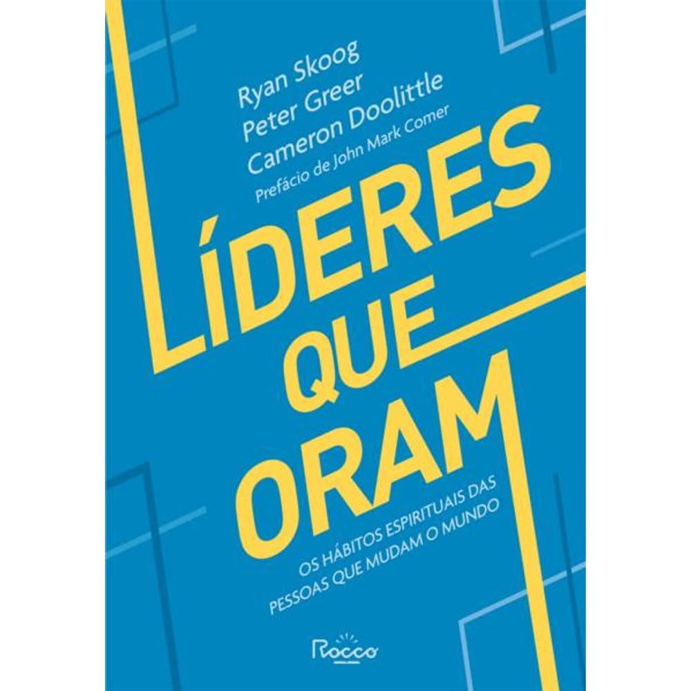 Líderes Que Oram