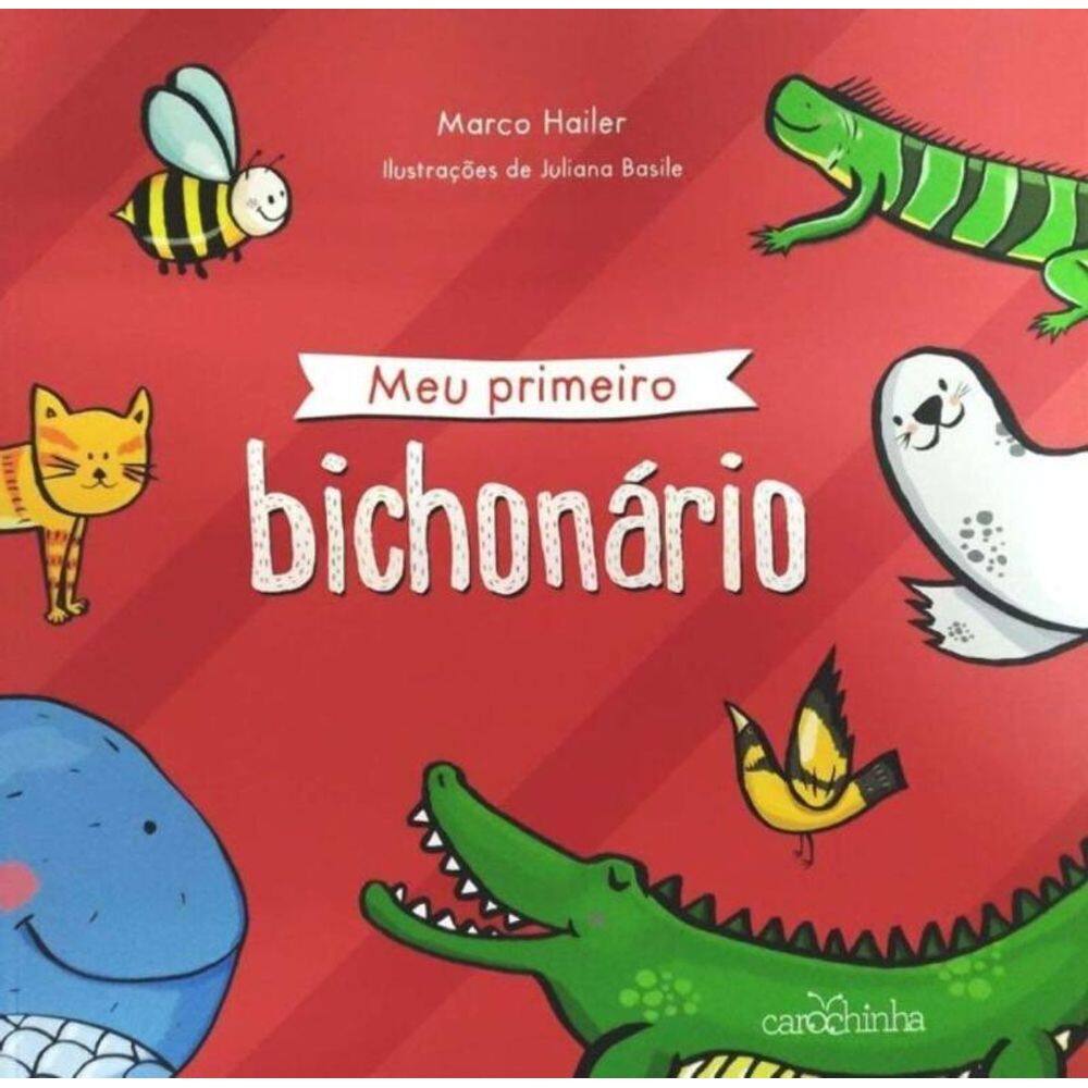 Meu Primeiro Bichonário - Novo Formato