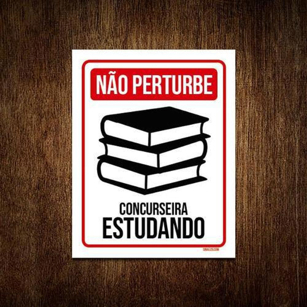 Placa Não Perturbe - Concurseira Estudando 18X23