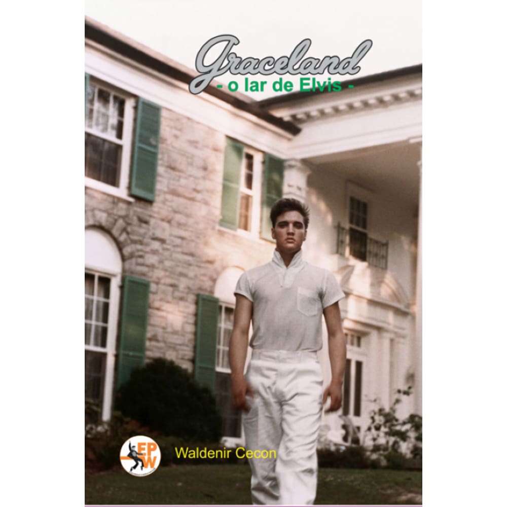 Livro Graceland O Lar De Elvis (Lacrado)