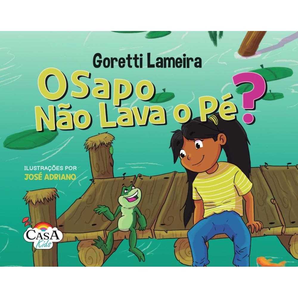 O sapo não lava o pé?