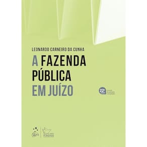 Fazenda Pública em Juízo, A - 22ª Edição 2025