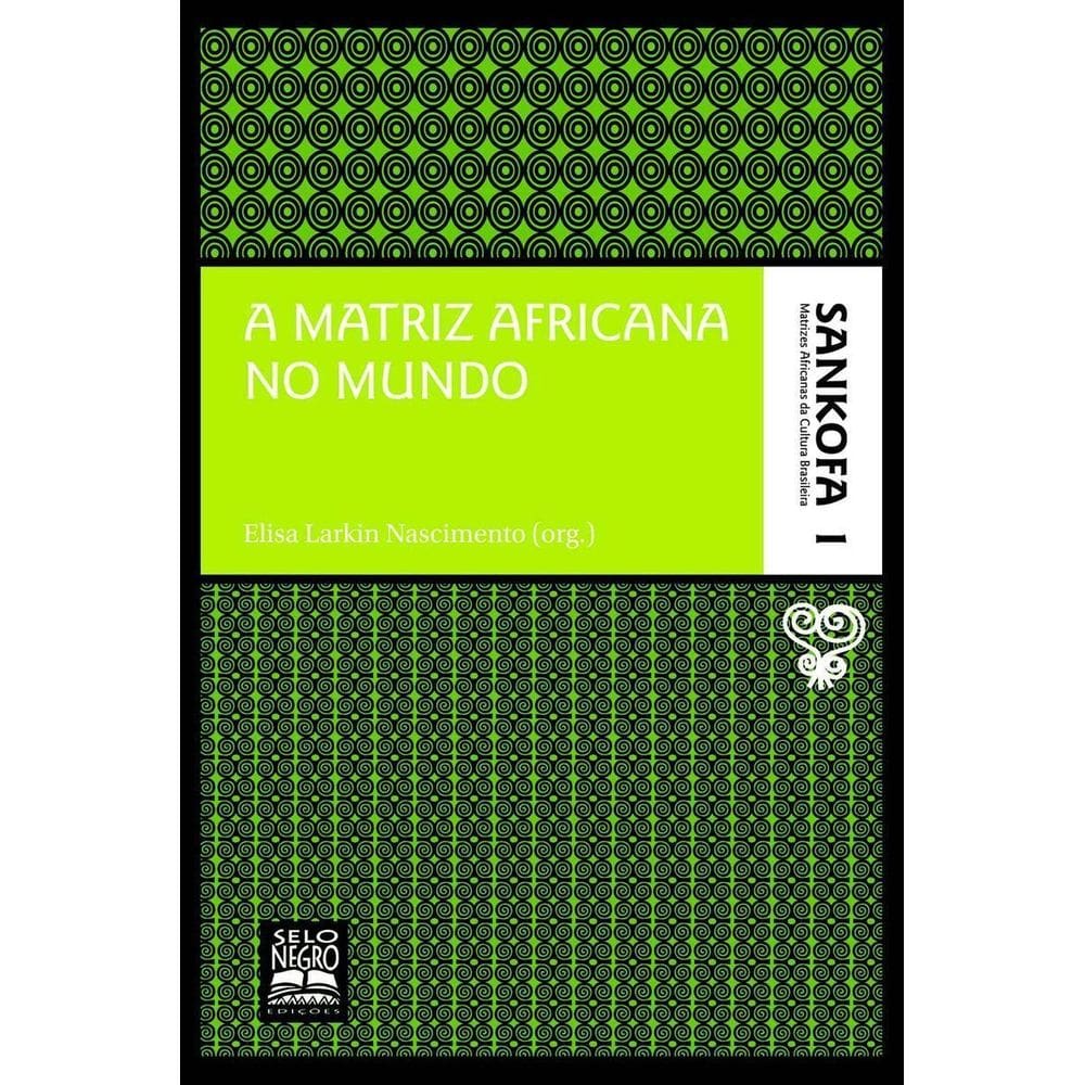 A Matriz Africana no Mundo