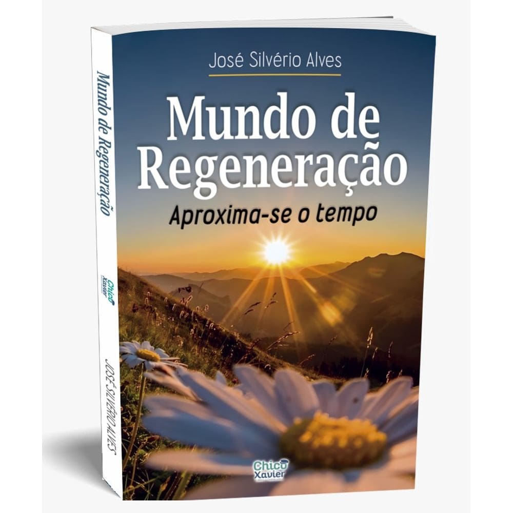 Mundo de Regeneração - Aproxima-se o Tempo