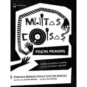 Muitas Coisas, Poucas Palavras - A Oficina do Professor Comênio e a Arte de Ensinar e Aprender