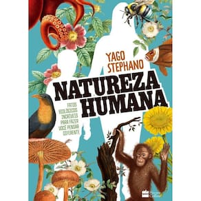 Natureza Humana - Fatos Biológicos Incríveis Para Fazer Você Pensar Diferente