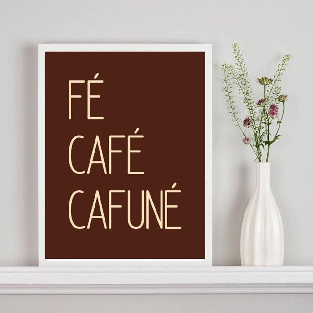 Quadro Decorativo Fé Café Cafuné - Marrom 45X34Cm