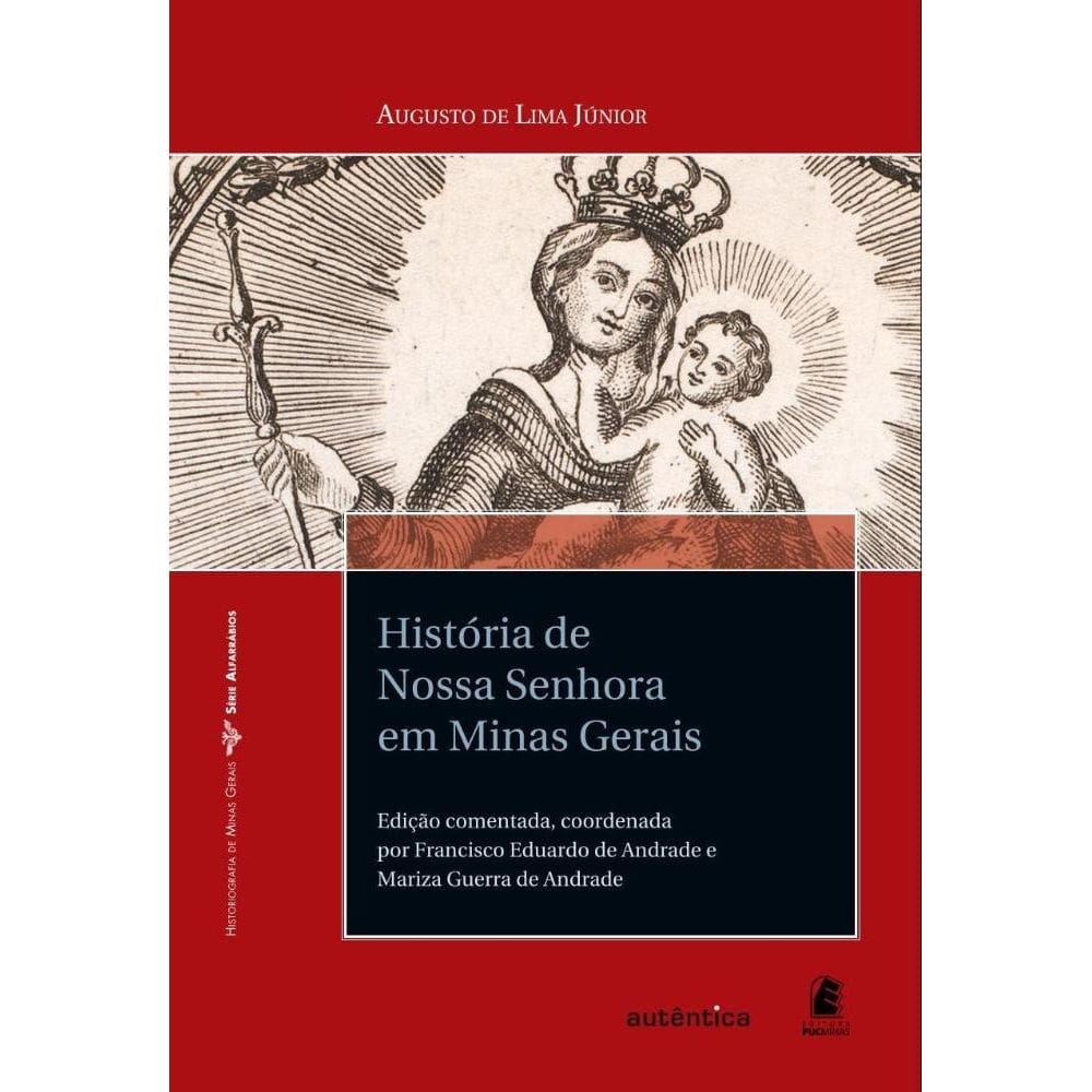 História de Nossa Senhora em Minas Gerais