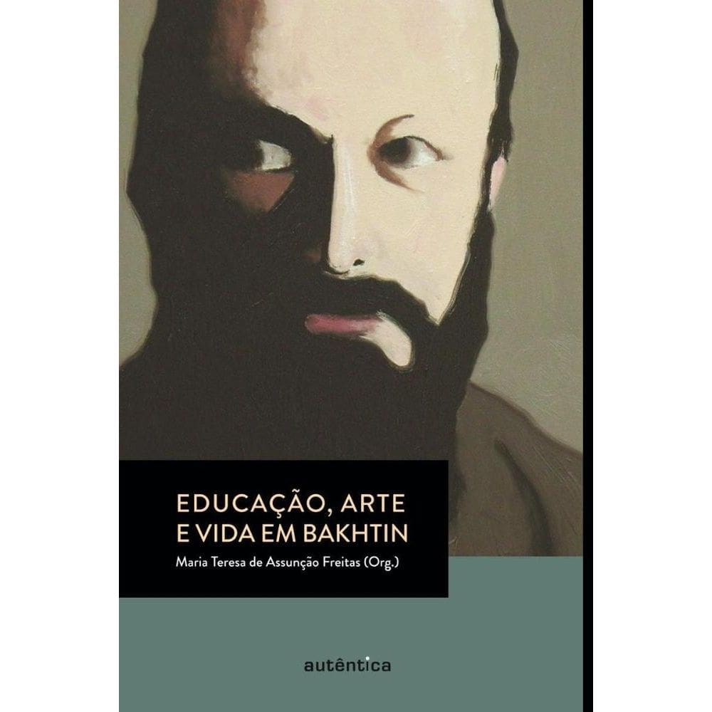 Educação, arte e vida em Bakhtin