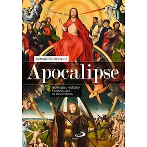 Apocalipse. Narrativa, História E Mensagem De Resistência