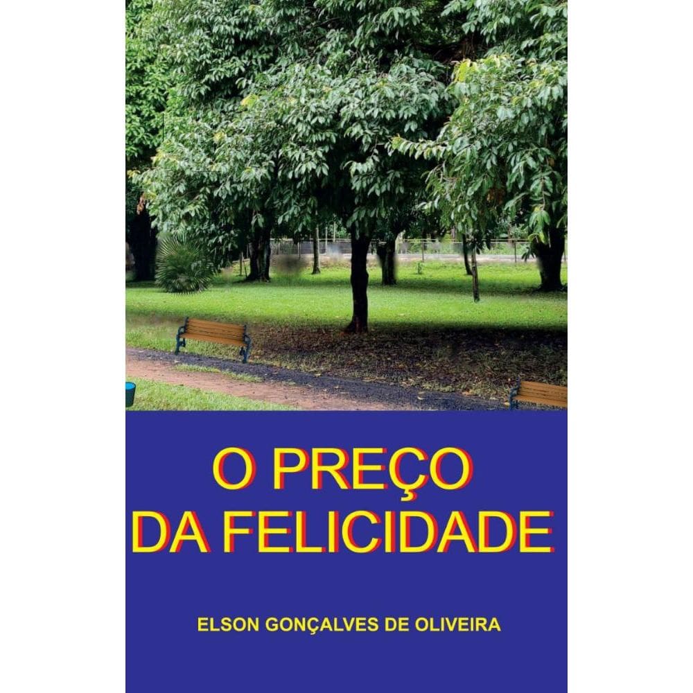 O preço da felicidade