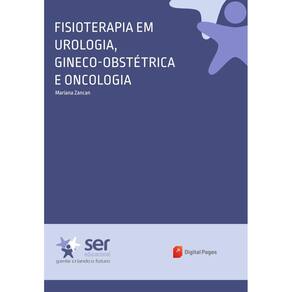 Fisioterapia em Urologia, Gineco-Obstétrica e Oncologia (Fisioterapia em Uroginecologia e Obstetrícia)