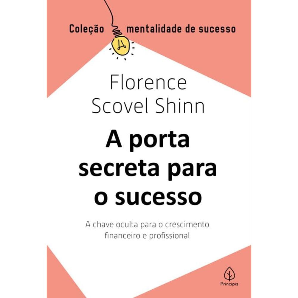 A porta secreta para o sucesso