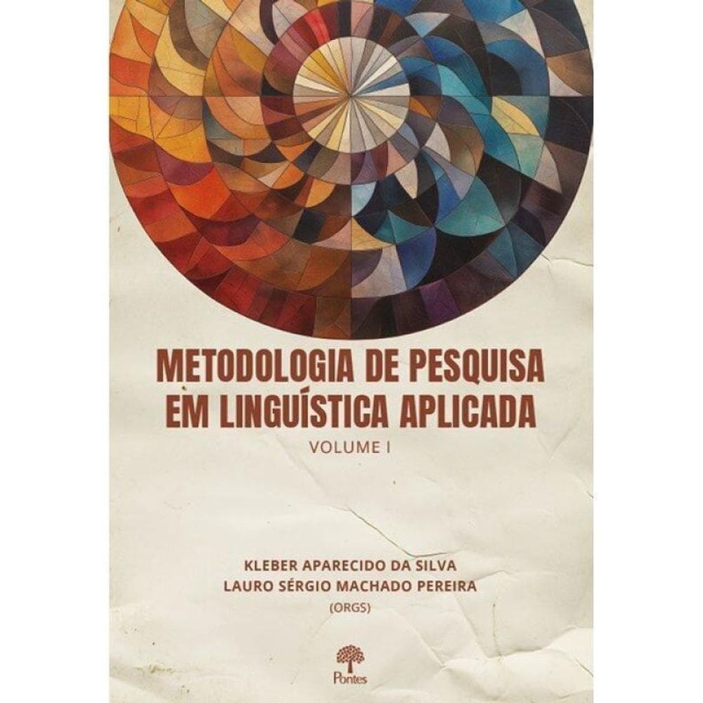 Metodologias De Pesquisa Em Linguistica Aplicada - Vol. 1