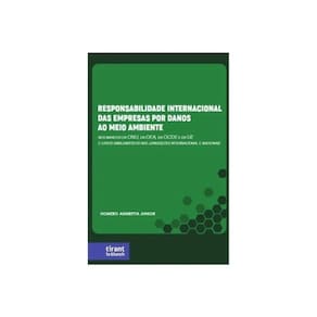 Responsabilidade Internacional Das Empresas Por Danos Ao Meio Ambiente - 2025