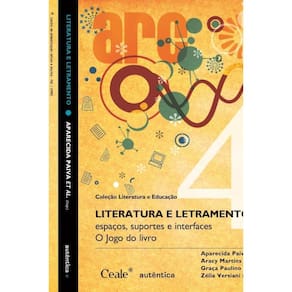 Literatura e letramento: espaços, suportes e interfaces