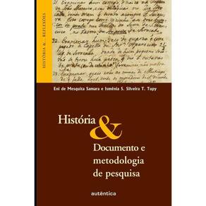 História & Documento e metodologia de pesquisa