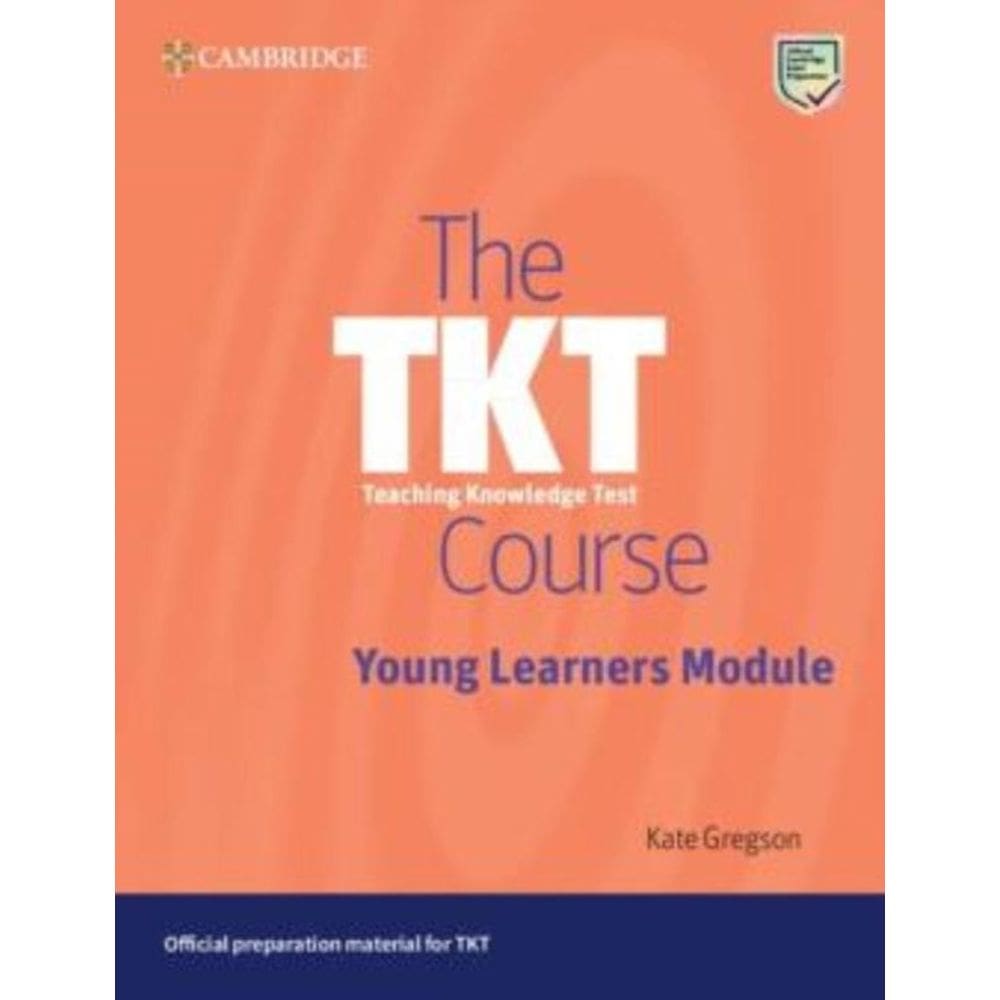 Tkt Course Young Learners Module, The