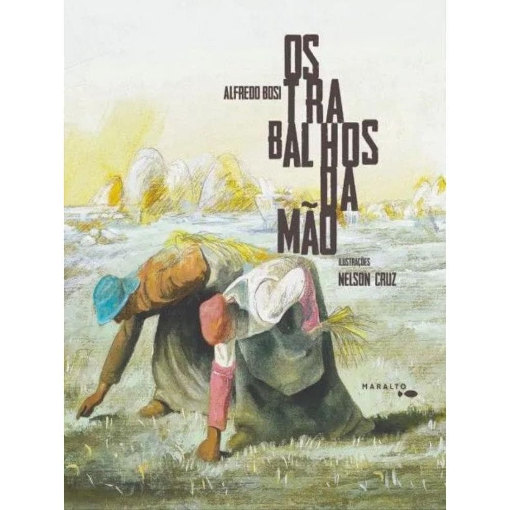 Os Trabalhos Da Mão