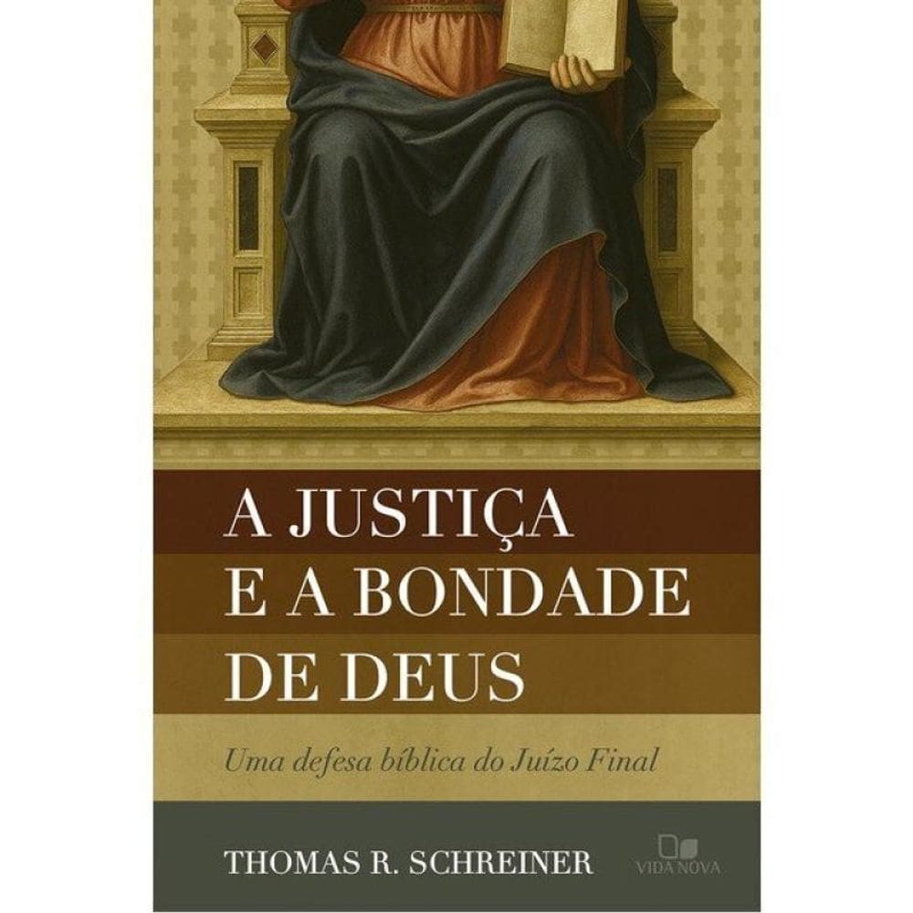 A Justiça E A Bondade De Deus