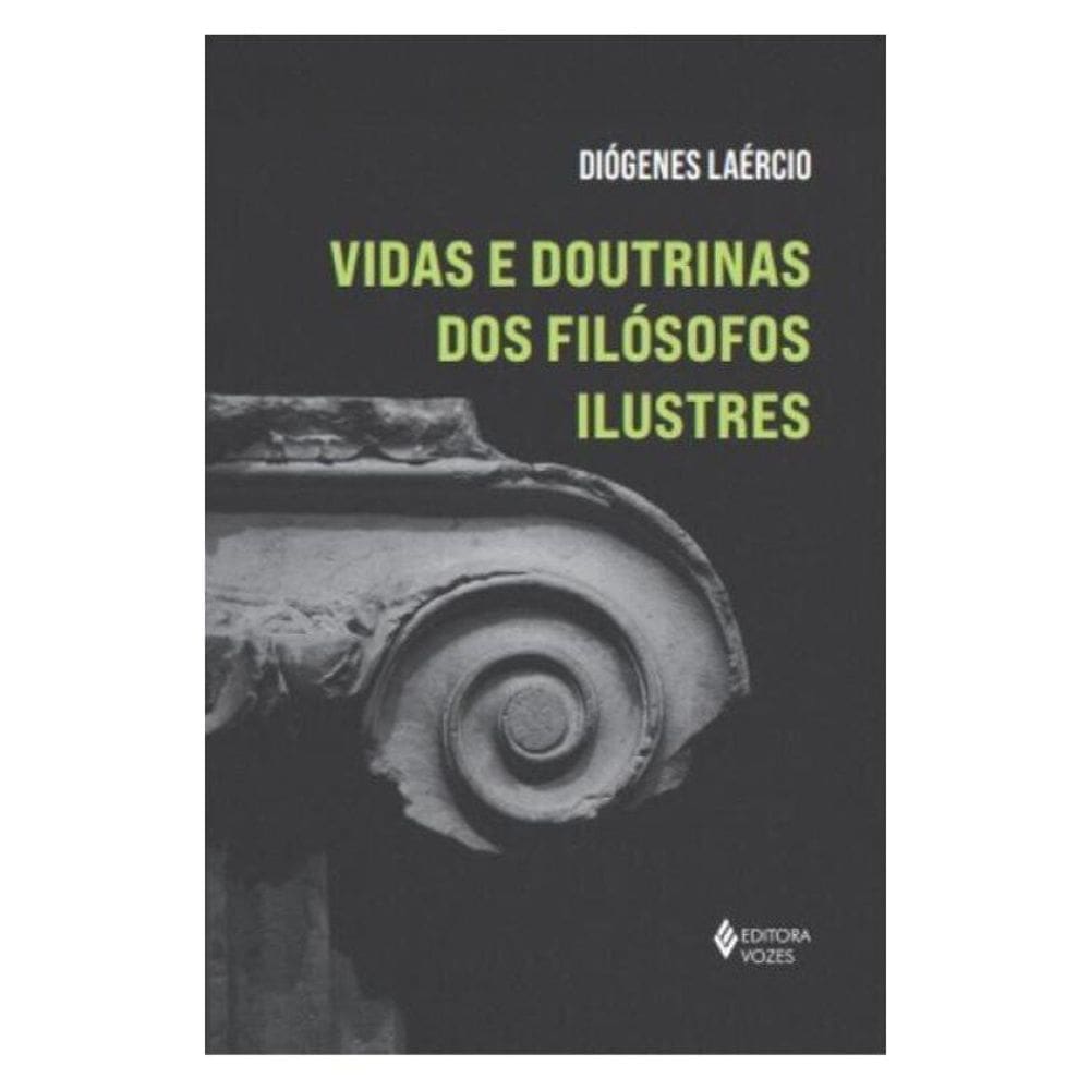Vidas E Doutrinas Dos Filósofos Ilustres