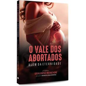 Vale Dos Abortados (O) - Além Da Eternidade