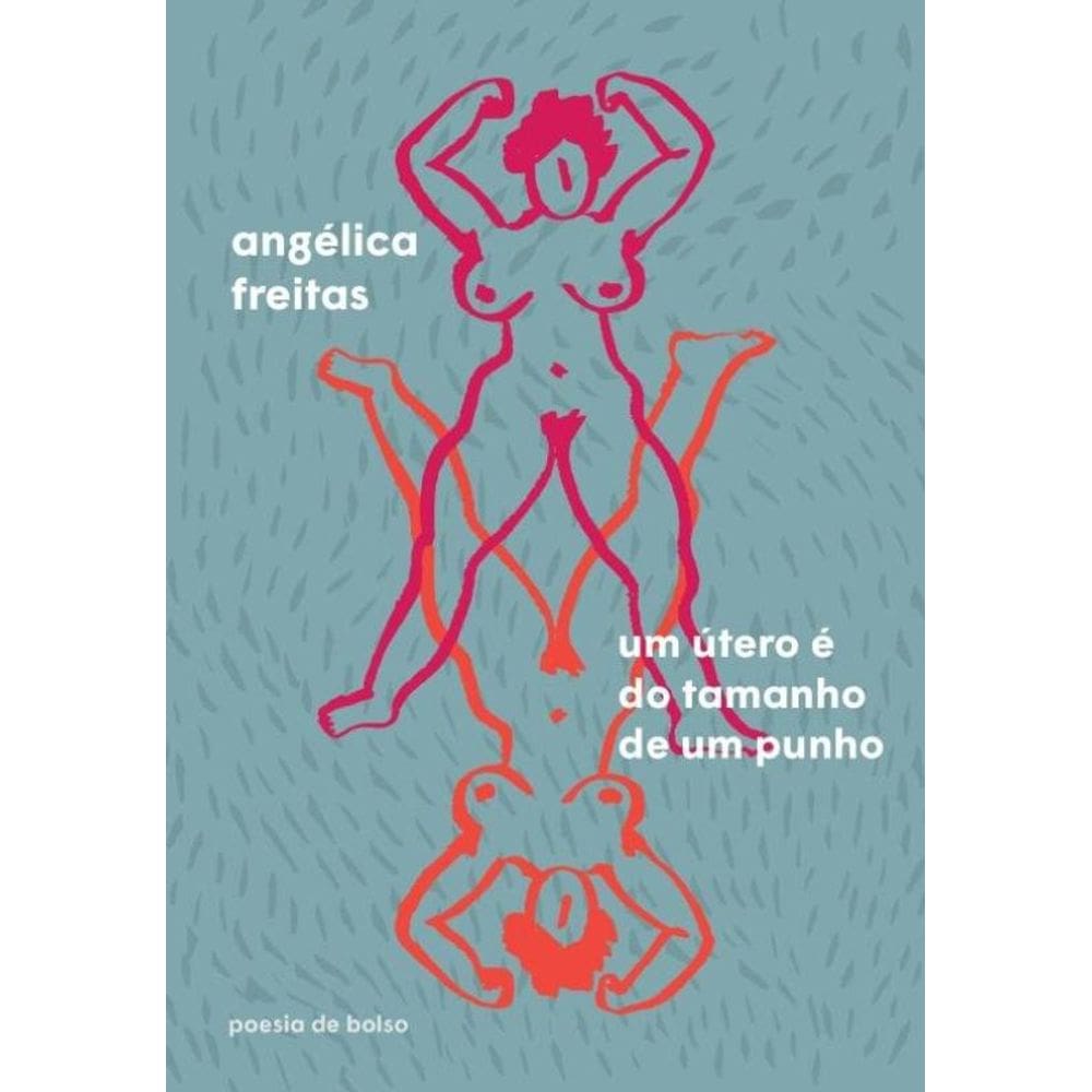 Um Utero E Do Tamanho De Um Punho