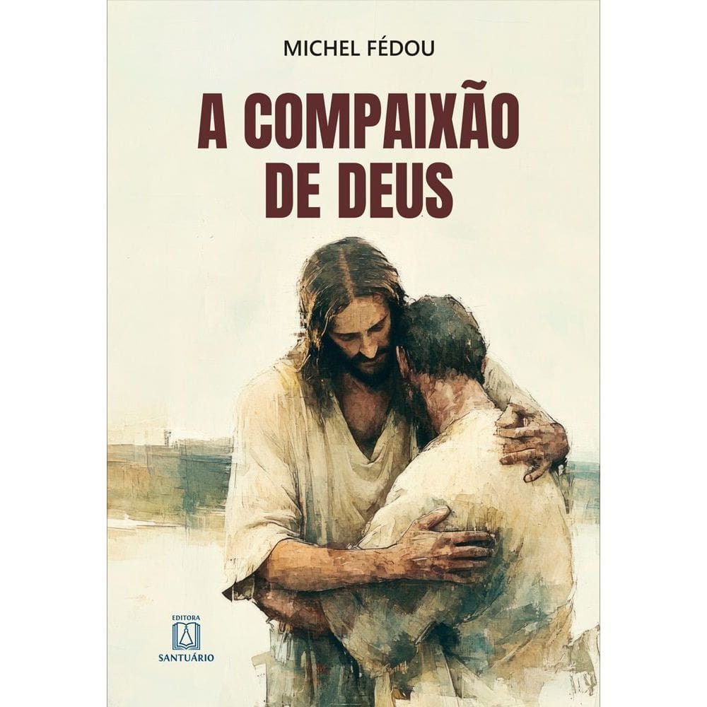 A Compaixão de Deus