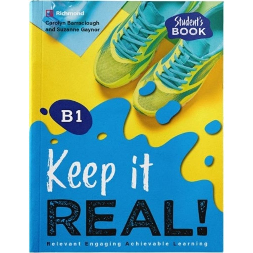 Keep It Real! B1 - Student`s Book