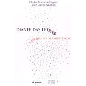 Diante Das Letras: A Escrita Na Alfabetizacao