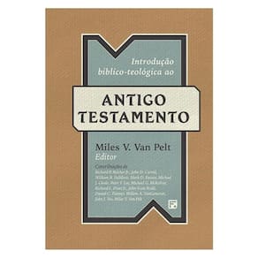 Introdução Bíblico-Teológica Ao Antigo Testamento - Vol. 2