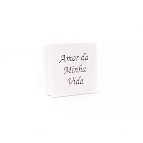 Caixas Personalizadas Brancas 100% Mdf (17x17x07) Amor Da Minha Vida