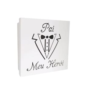 Caixas Personalizadas Brancas 100% Mdf (17x17x07) Pai Meu Herói