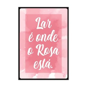 Quadro Decorativo Mdf Lar Rosa 20x30 - D`rossi
