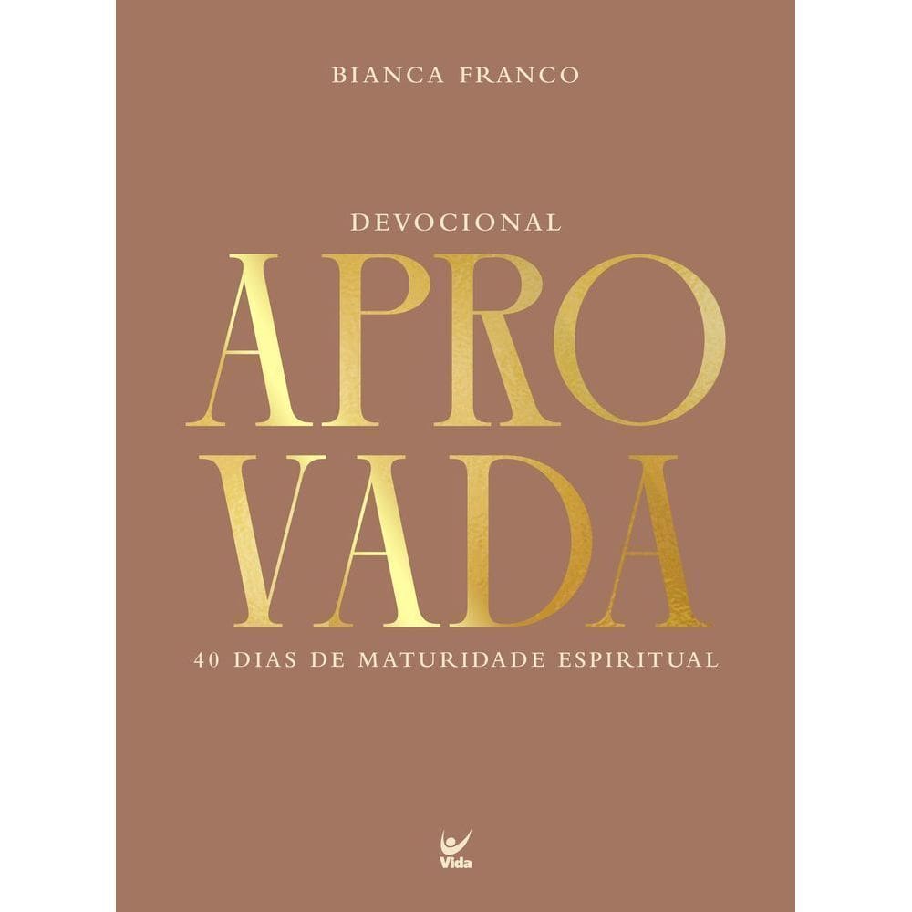 Devocional Aprovada - 40 Dias de Maturidade Espiritual