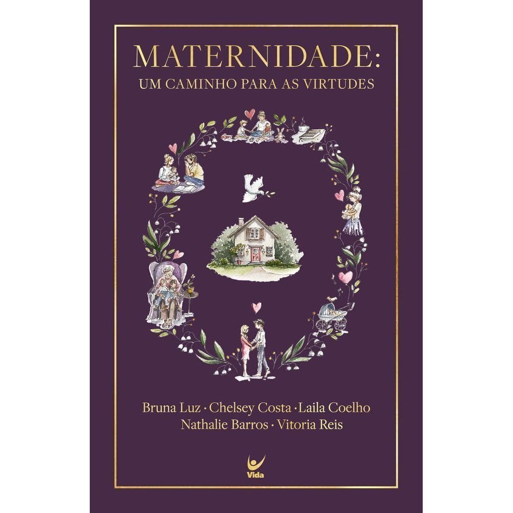 Maternidade: Um Caminho Para as Virtudes