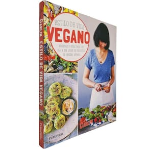 Estilo de Vida Vegano: Receitas e Dicas Para Um Dia a Dia Livre de Produtos de Origem Animal Áine Carlin