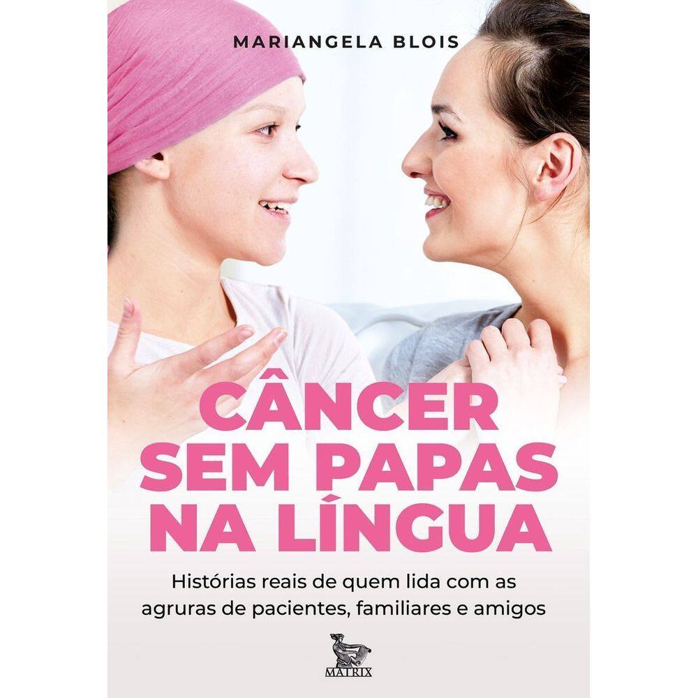 Câncer Sem Papas na Línguas