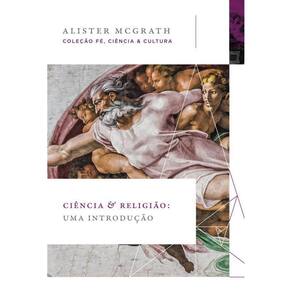 Livro Ciência E Religião: Fundamentos Para O Diálogo