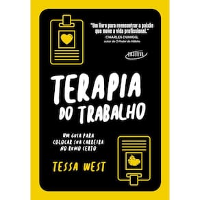 Terapia do trabalho: Um guia para colocar sua carreira no rumo certo
