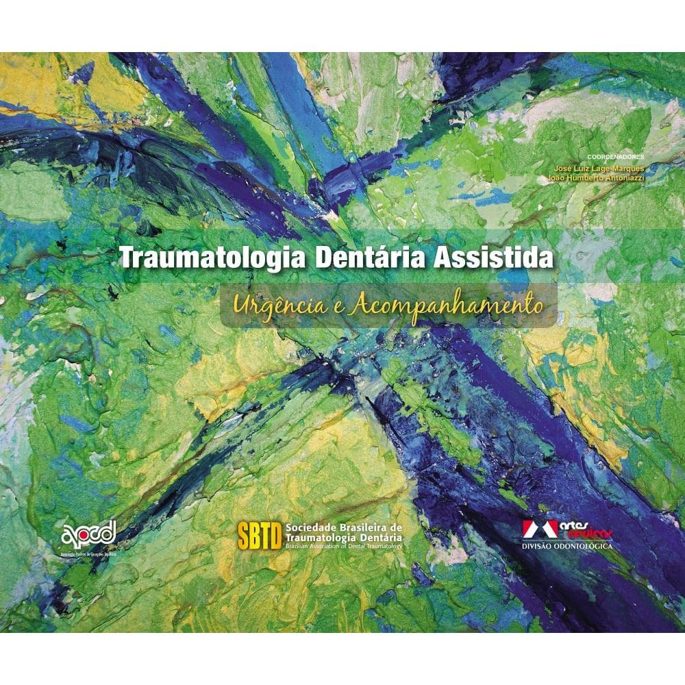 Traumatologia Dentária Assistida