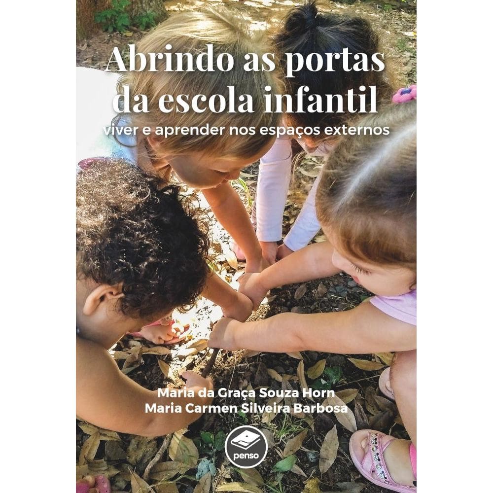 Abrindo as Portas da Escola Infantil
