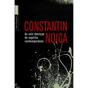 As seis doenças do espírito contemporâneo (edição de bolso)