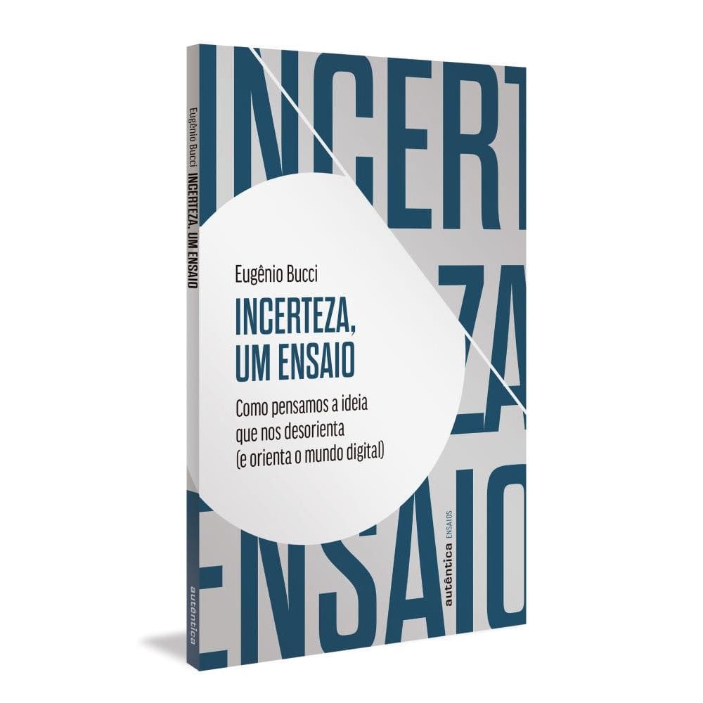 Incerteza, um ensaio