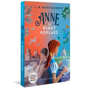 Anne de Windy Poplars - (Texto integral - Clássicos Autêntica)