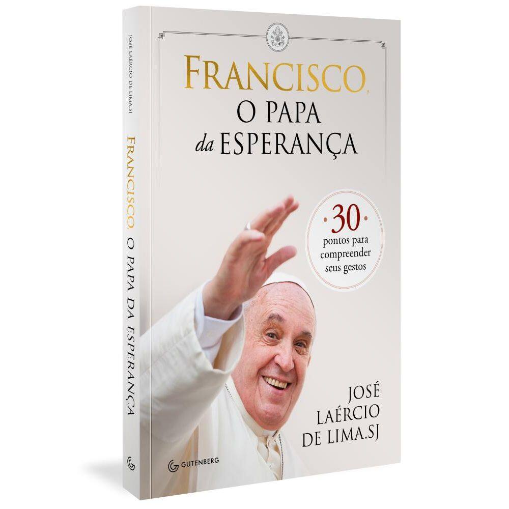 Francisco, o papa da esperança