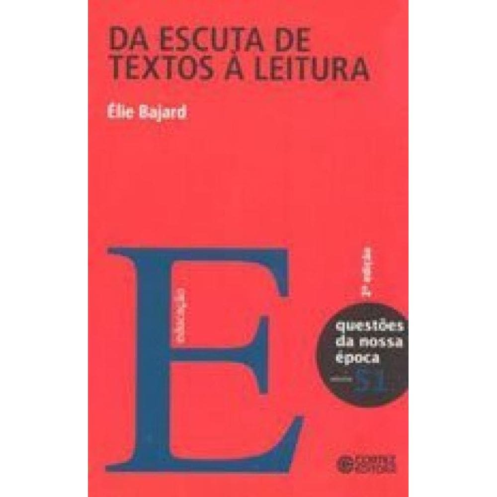 Da Escuta De Textos À Leitura